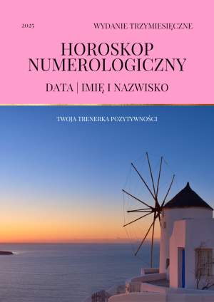 Horoskop Numerologiczny na trzy miesiące